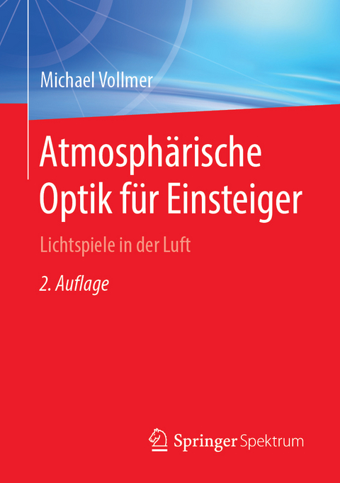 Atmosph&auml;rische Optik f&uuml;r Einsteiger - Michael Vollmer