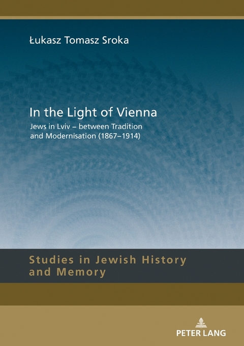 In the Light of Vienna - Łukasz Sroka