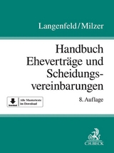 Handbuch Eheverträge und Scheidungsvereinbarungen - Langenfeld, Gerrit; Milzer, Lutz