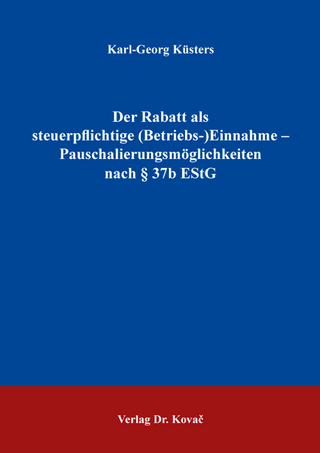 Der Rabatt als steuerpflichtige (Betriebs-)Einnahme – Pauschalierungsmöglichkeiten nach § 37b EStG