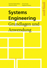 Systems Engineering - Reinhard Haberfellner, Siegfried V&ouml;ssner, Ernst Fricke, Olivier L. de Weck