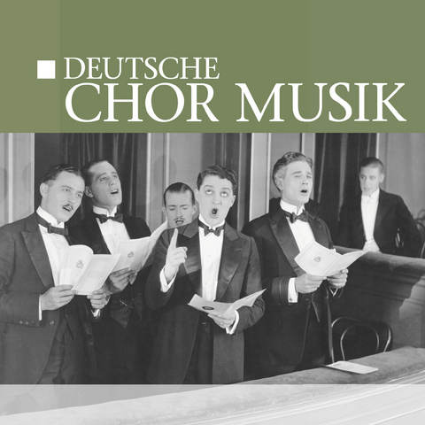 Deutsche Chor Musik - 