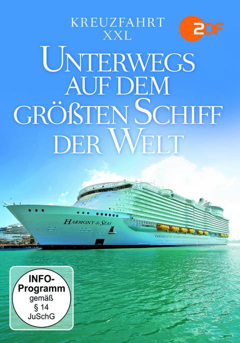 Kreuzfahrt XXL-Unterwegs auf dem gr&ouml;&szlig;ten Schiff der Welt - 