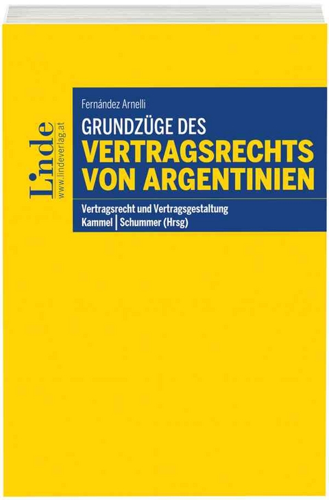Grundz&uuml;ge des Vertragsrechts von Argentinien - Alejandro Walter Fernandez Arnelli