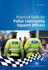 Practical Skills for Police Community Support Officers - Sue Madsen