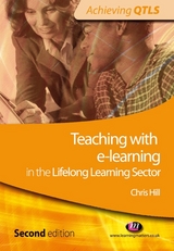 Teaching with e-learning in the Lifelong Learning Sector - Chris Hill