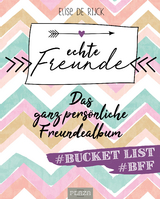 Echte Freunde - Elise De Rijck