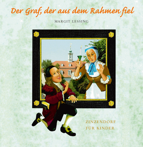 Der Graf, der aus dem Rahmen fiel - Margit Lessing