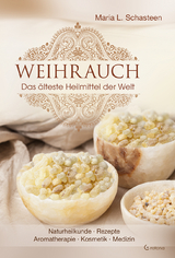 Weihrauch - Maria L. Schasteen