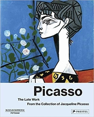 Picasso: The Late Work.