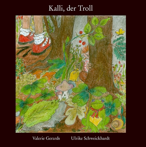 Kalli, der Troll - Valerie Gerards