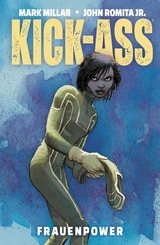 Kick-Ass: Frauenpower - Mark Millar, John Romita Jr.