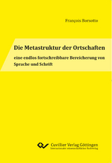 Metastruktur der Ortschaften - Franz Borsotto