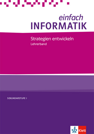 einfach INFORMATIK. Strategien entwickeln