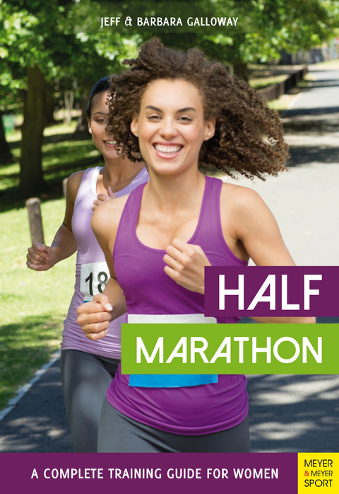 Half Marathon: A Complete Training Guide for Women (2nd edition) - Jeff Galloway, Barbara Galloway