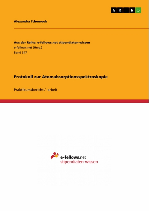 Protokoll zur Atomabsorptionsspektroskopie - Alexandra Tchernook
