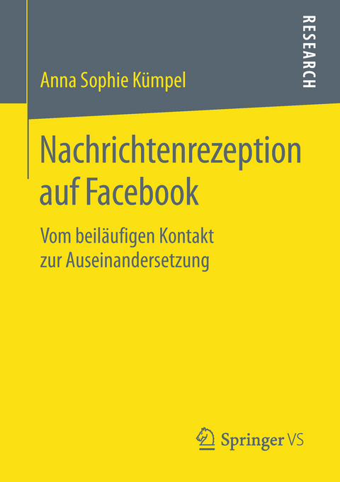 Nachrichtenrezeption auf Facebook - Anna Sophie K&uuml;mpel