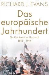 Das europäische Jahrhundert - Richard J. Evans