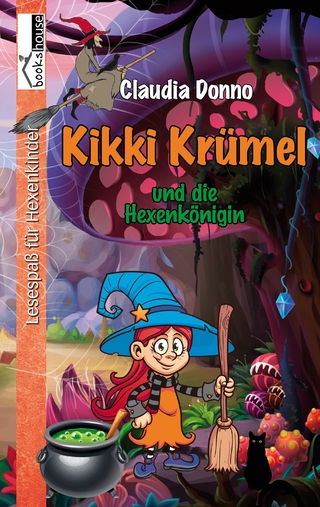 Kikki Krümel und die Hexenkönigin