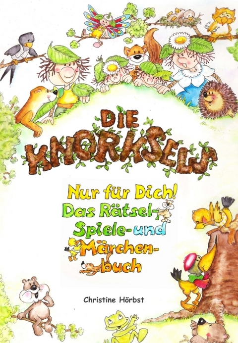 Die Knorksels - Christine H&ouml;rbst
