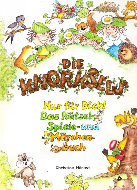 Die Knorksels - Christine H&ouml;rbst