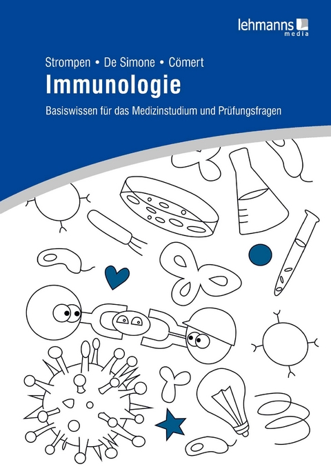 Immunologie - Oliver Strompen, Marco De Simone, Lara Aylin C&ouml;mert