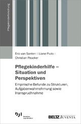 Pflegekinderhilfe &ndash; Situation und Perspektiven - Eric van Santen, Liane Pluto, Christian Peucker