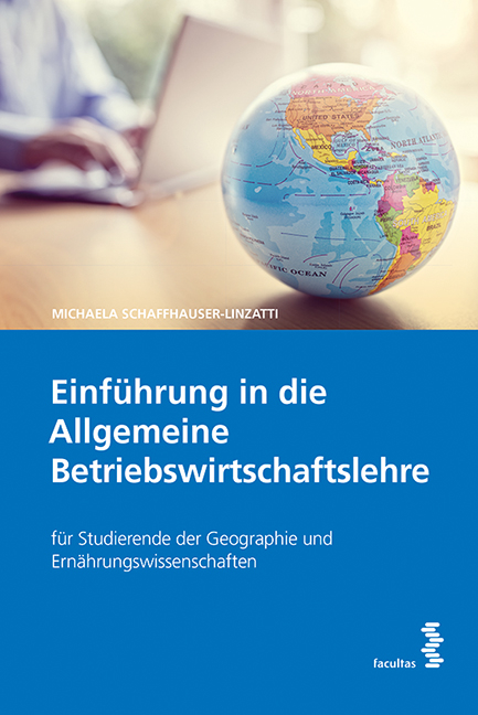 Einf&uuml;hrung in die Allgemeine Betriebswirtschaftslehre - Michaela Schaffhauser-Linzatti