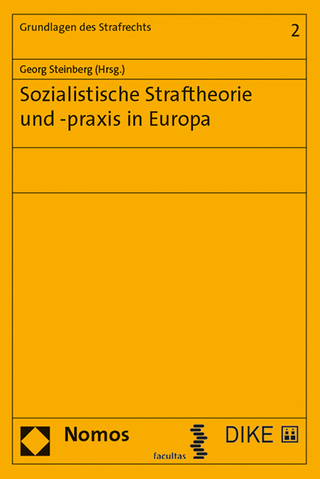 Sozialistische Straftheorie und -praxis in Europa
