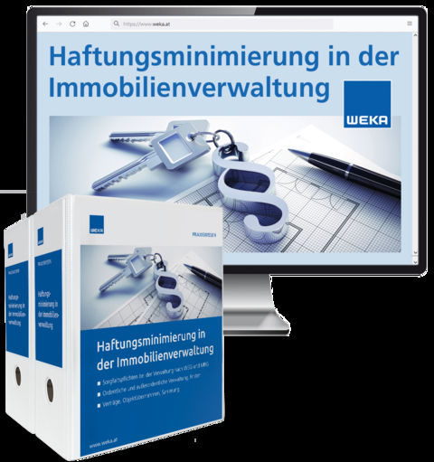 Haftungsminimierung in der Immobilienverwaltung - Martina Dr.in Bergmann, Tobias Mag. Cerha, Julia Mag. Gaggl, Gudrun Dkfm. Mag. Hasenauer, Ursula Mag.a Illibauer, Philip Mag. Marsch, Christian Otto Mag. Mag. (FH) Meier, Milka Mag. Milicic, Georg Mag. M&auml;nnl, Cornelius Mag. Riedl, Heinz KR Prof. Schinner, Benedikt Mag. Stockert, Isabell Mag. Vollnhofer, Nadine Mag. Wimmer, Iman Dr. Torabia, Barbara MMag. Pogacar
