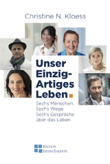 Unser Einzig-Artiges Leben. - Christine N. Kloess