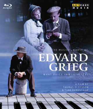 Edvard Grieg - What Price Immortality?