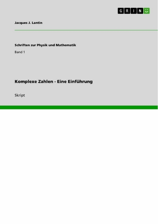Komplexe Zahlen - Eine Einführung