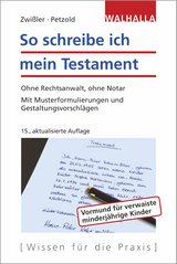 So schreibe ich mein Testament - Zwißler, Finn; Petzold, Sascha