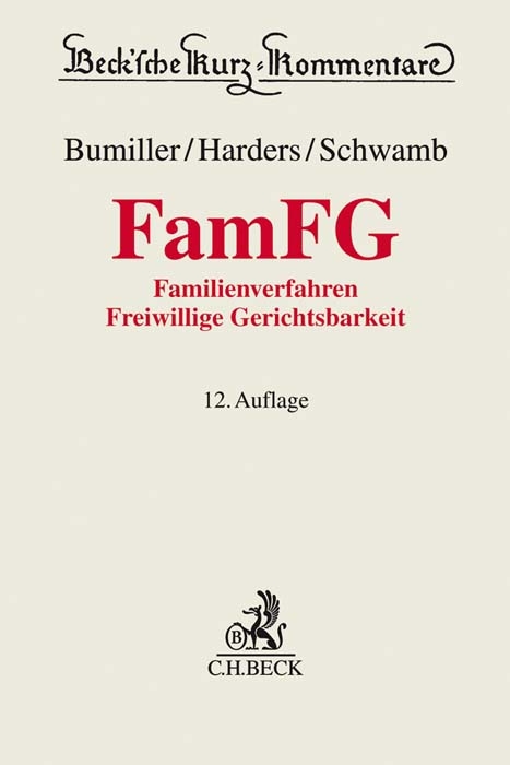 FamFG - Ursula Bumiller, Dirk Harders, Werner Schwamb