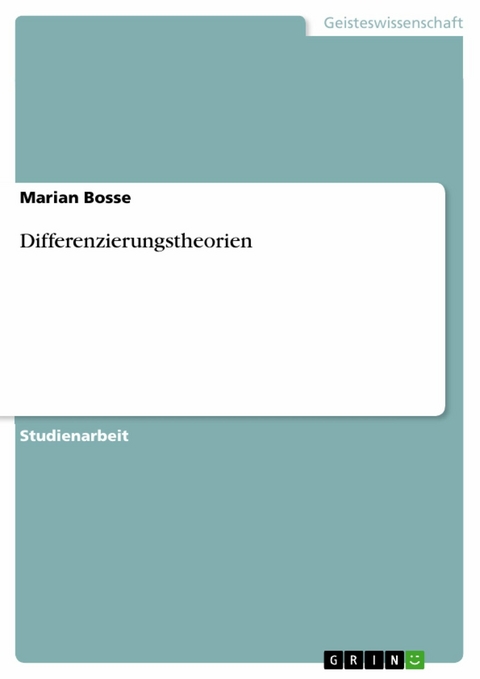 Differenzierungstheorien - Marian Bosse