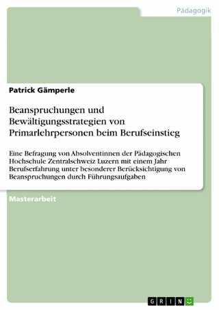 Beanspruchungen und Bewältigungsstrategien von Primarlehrpersonen beim Berufseinstieg