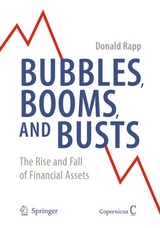 Bubbles, Booms, and Busts -  Donald Rapp