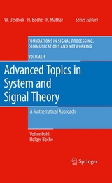 Advanced Topics in System and Signal Theory - Volker Pohl, Holger Boche