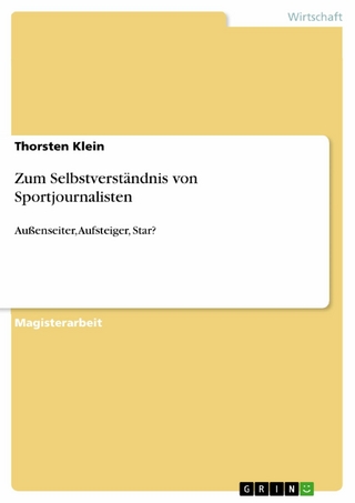 Zum Selbstverständnis von Sportjournalisten