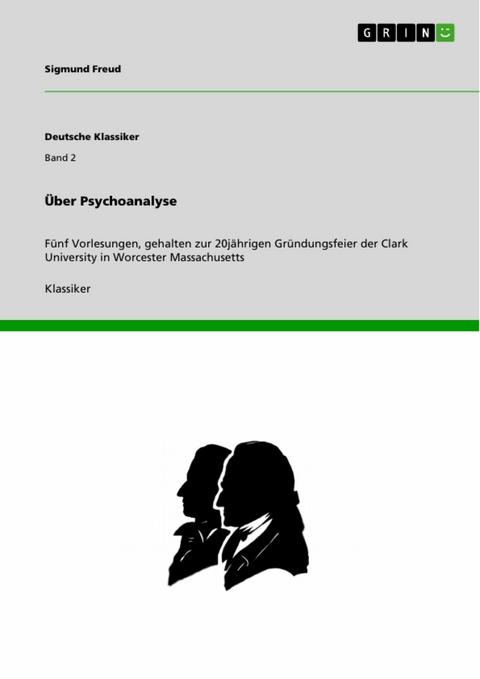 &Uuml;ber Psychoanalyse -  Sigmund Freud
