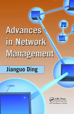 Advances in Network Management -  Jianguo Ding
