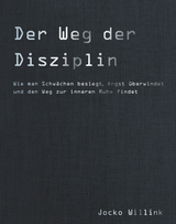 Der Weg der Disziplin - Jocko Willink