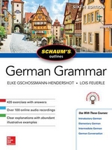 Schaum's Outline of German Grammar, Sixth Edition - Gschossmann-Hendershot, Elke; Feuerle, Lois