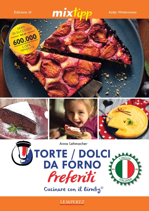 Torte/Dolci da Forno preferiti - Anna Lehmacher