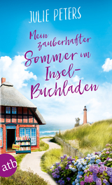 Mein zauberhafter Sommer im Inselbuchladen - Julie Peters