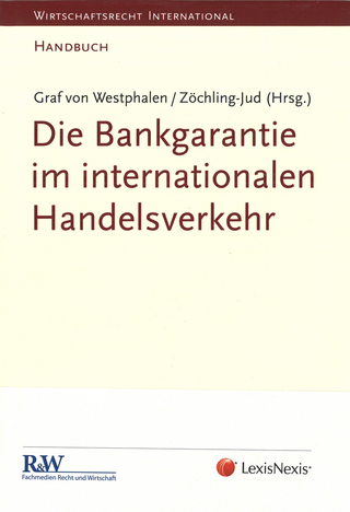 Die Bankgarantie im internationalen Handelsverkehr