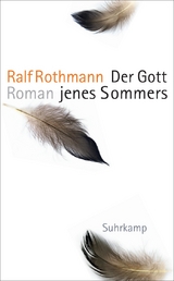 Der Gott jenes Sommers - Ralf Rothmann