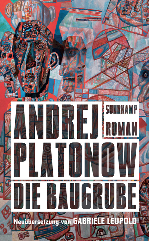 Die Baugrube - Andrej Platonow
