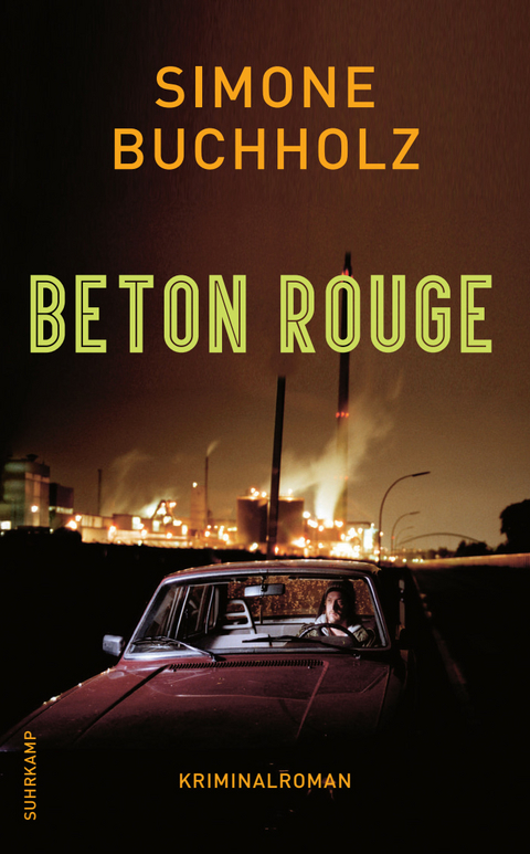Beton Rouge - Simone Buchholz